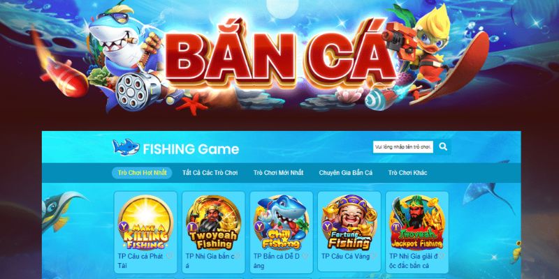 Kho game bắn cá đồ sộ