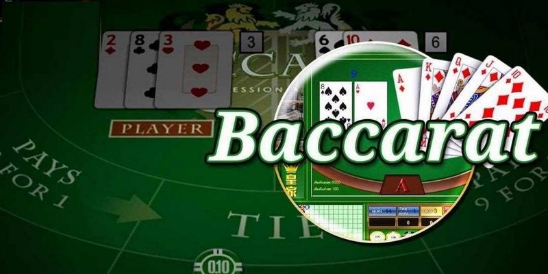 Luật chơi baccarat đổi thưởng